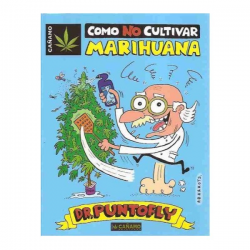 Como no cultivar marihuana  MANUALES